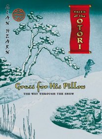 Grass for His Pillow: The Way Through the Snow Episode 4 (Tales of the Otori)