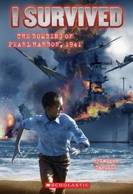I Survived the Bombing of Pearl Harbor, 1941 (I Survived, Bk 4)