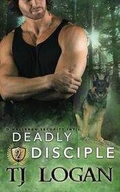 Deadly Disciple (O'Halleran Security International)