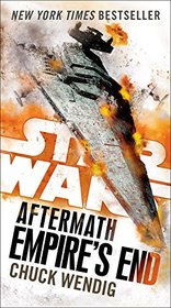 Empire's End: Aftermath (Star Wars) (Star Wars: The Aftermath Trilogy)