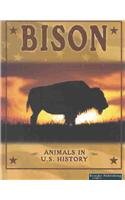 Bison (Animals in U.S. History)