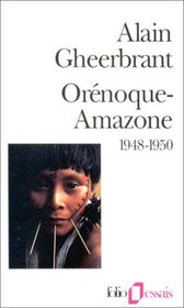 Ornoque-Amazone, 1948-1950