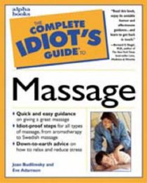 The Complete Idiot's Guide to Massage (Complete Idiot's Guide to...)