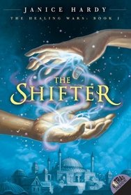 The Healing Wars: Book I: The Shifter