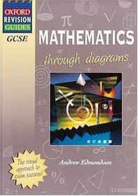 GCSE Mathematics Through Diagrams (Oxford Revision Guides)