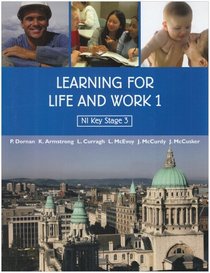 Learning for Life and Work: v. 1