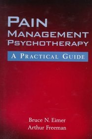 Pain Management Psychotherapy : A Practical Guide
