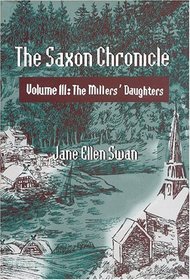 The Saxon Chronicle: The Millers' Daughters