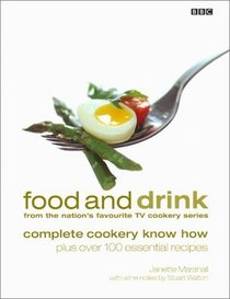 Food and Drink: Complete Cookery Know How