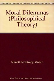 Moral Dilemmas (Philosophical Theory)