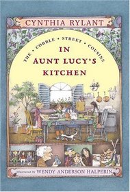 In Aunt Lucy's Kitchen (Cobble Street Cousins, Bk 1)