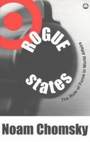 Rogue States: The Use of Force in World Affairs