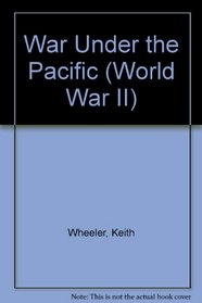 War Under the Pacific (World War II Collectors Edition , Vol 9, No 39)