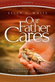 Our Father Cares: A Daily Devotional