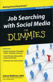 Job Searching with Social Media for Dummies [Portable Edition]