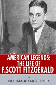 American Legends: The Life of F. Scott Fitzgerald