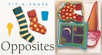 Opposites (Fit-a-Shape Series) (Fit-a-Shape Series)