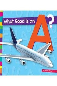 What Good Is an A? (Vowels)