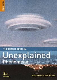 The Rough Guide to Unexplained Phenomena 2 (Rough Guide Reference)