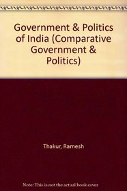 The Government and Politics of India (Comparative Government  Politics)