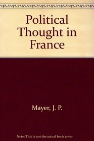 Political Thought in France (European political thought)