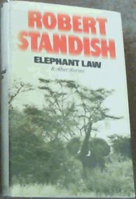 Elephant law, and other stories