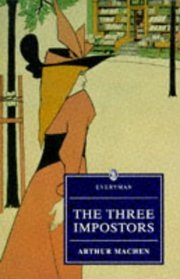 The Three Impostors (Everyman's Library (Paper))