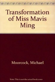 Transformation of Miss Mavis Ming