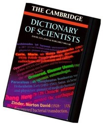 The Cambridge Dictionary of Scientists