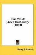 Fine Wool: Sheep Husbandry (1863)