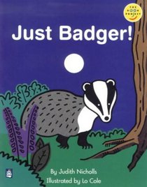 Longman Book Project: Just Badger!