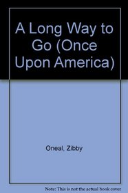 Long Way to Go (Once Upon America) (Once Upon America)