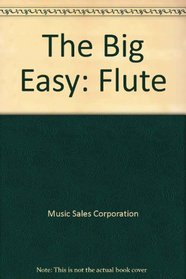 The Big Easy: Flute