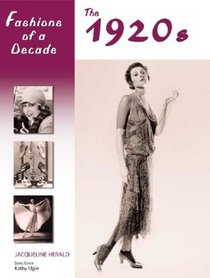 Fashions of a Decade: The 1920s (Fashions of a Decade)
