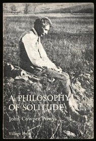 A philosophy of solitude