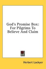 God's Promise Box: For Pilgrims To Believe And Claim