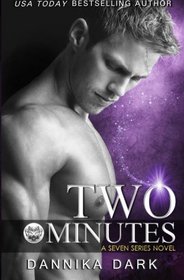 Two Minutes (Seven Series Book 6)