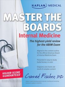 Kaplan Medical Master the Boards: Internal Medicine