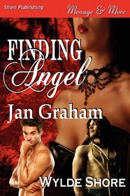 Finding Angel [Wylde Shore 1] (Siren Publishing Menage and More)