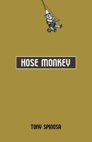 Hose Monkey (Joe Serpe, Bk 1)