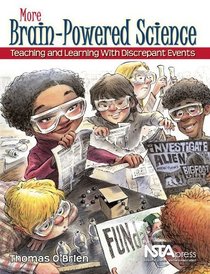 More Brain-Powered Science: Teaching and Learning With Discrepant Events - PB271X2