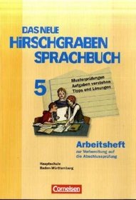 Das neue Hirschgraben Sprachbuch 05. Arbeitsheft mit Lsungen. Hauptschule Baden-Wrttemberg