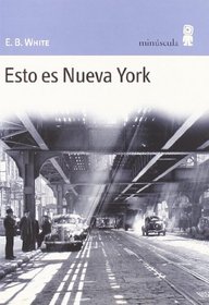 Esto Es Nueva York (Spanish Edition)