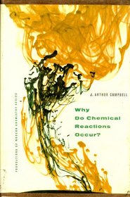 Why Do Chemical Reactions Occur?