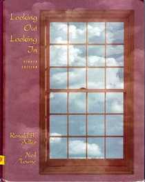 Looking Out Looking in: Interpersonal Communication