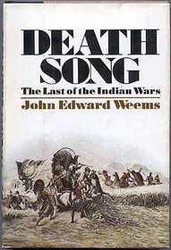Death Song: The Last of the Indian Wars