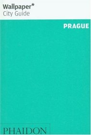 Wallpaper City Guide: Prague (Wallpaper City Guide)