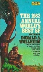 The 1982 Annual World's Best SF