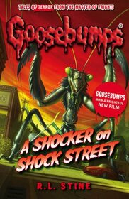 A Shocker on Shock Street (Goosebumps, Bk 35)