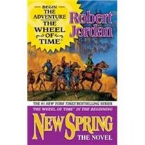 New Spring: The Novel (Wheel of Time)